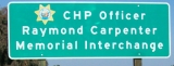 Highway Interchange Dedicated To CHP Trooper Ray Carpenter